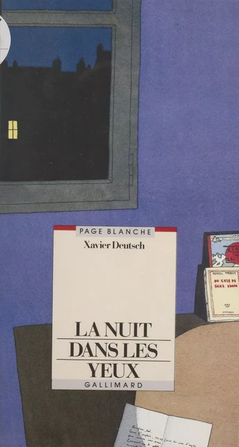 La Nuit dans les yeux - Xavier Deutsch - Gallimard Jeunesse (réédition numérique FeniXX)