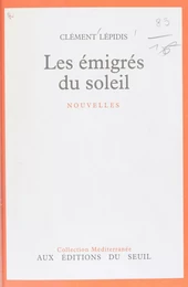 Les émigrés du soleil