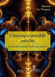 L’insoupçonnable réalité