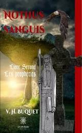 Nothus Sanguis - Tome 2