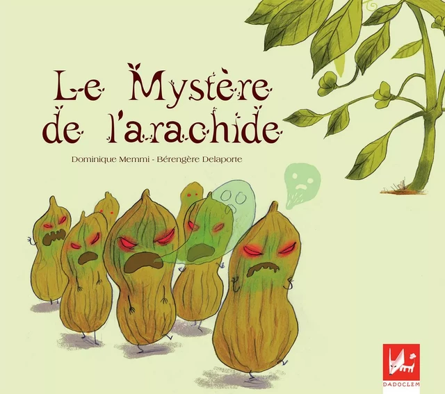 Le mystère de l'arachide - Dominique Memmi - Dadoclem