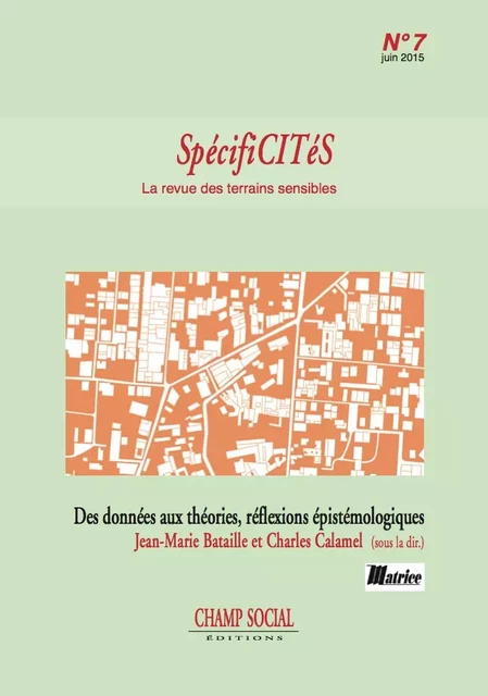 Spécificité N°7 : Des données aux théories, réflexions épistémologiques - Jean-Maris Bataille - Champ social Editions