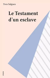 Le Testament d'un esclave