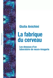 La fabrique du cerveau