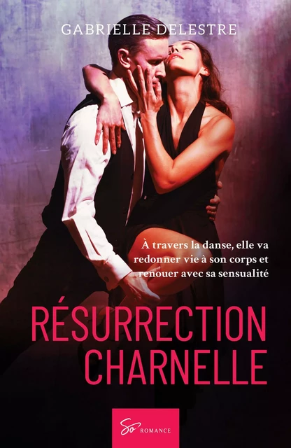 Résurrection charnelle - Gabrielle Delestre - Les Bas-Bleus