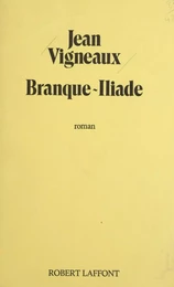 Branque-Iliade