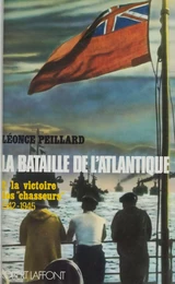 La bataille de l'Atlantique (2)