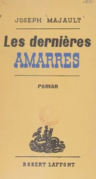 Les dernières amarres