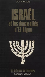 Israël et les douze cités d'El Elyon