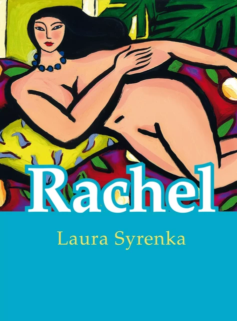 Rachel - roman lesbien - Laura Syrenka - Textes Lesbiens