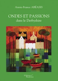 Ondes et Passions dans le Derbyshire