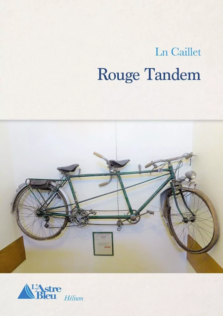 Rouge Tandem - Ln Caillet - L'Astre Bleu Editions