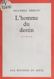 L'homme du destin