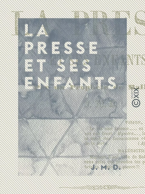 La Presse et ses enfants - J. M. D. - Collection XIX