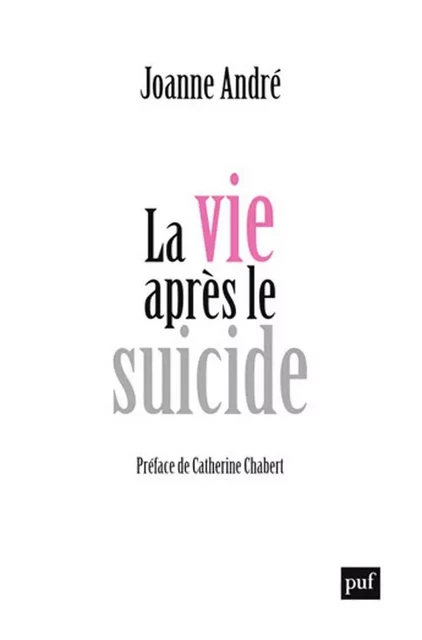 La vie après le suicide - Joanne André - Humensis