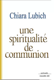 Une spiritualité de communion