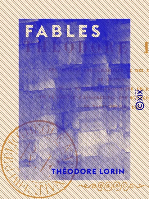 Fables - Théodore Lorin - Collection XIX