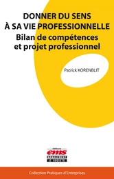 Donner du sens à sa vie professionnelle