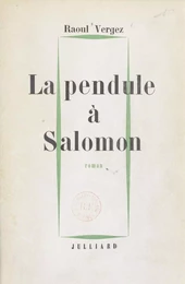 La pendule à Salomon