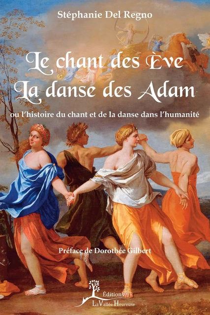 Le Chant des Ève, la danse des Adam - Stéphanie Del Regno - Éditions La Vallée Heureuse