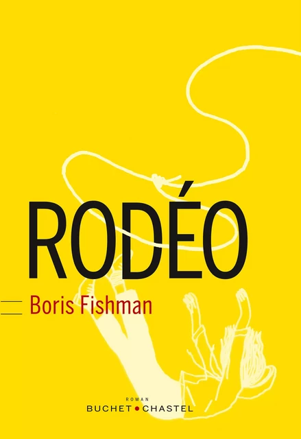 Rodéo - Boris Fishman - Libella