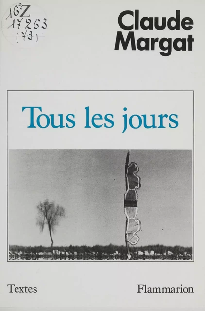 Tous les jours - Claude Margat - Flammarion (réédition numérique FeniXX)