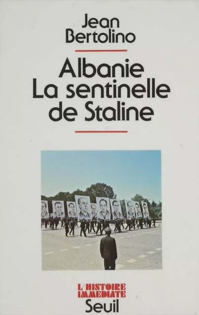 Albanie - Jean Bertolino - Seuil (réédition numérique FeniXX)