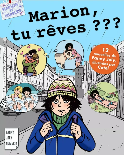 Marion, tu rêves ? - Fanny Joly - Fanny Joly Numerik