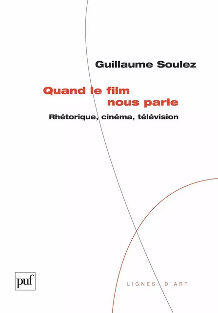 Quand le film nous parle - Guillaume Soulez - Humensis