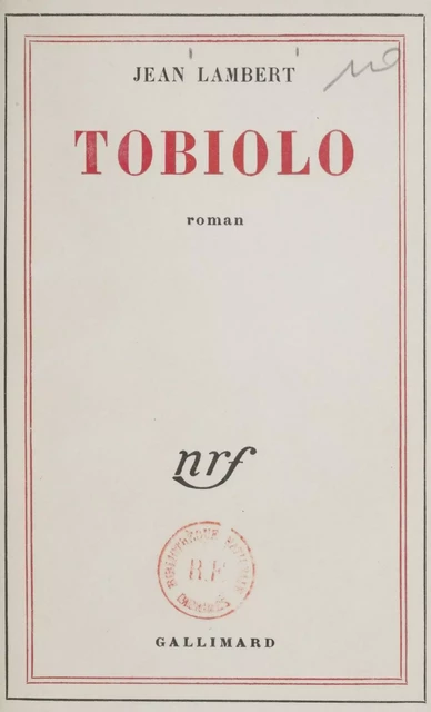 Tobiolo - Jean Lambert - Gallimard (réédition numérique FeniXX)