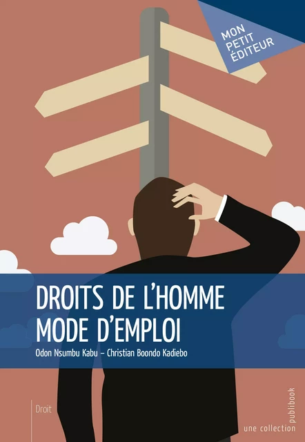 Droits de l'Homme - Mode d'Emploi - Odon Nsumbu Kabu – Christian Boondo Kadiebo - Mon Petit Editeur