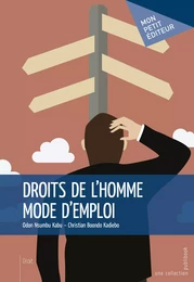 Droits de l'Homme - Mode d'Emploi