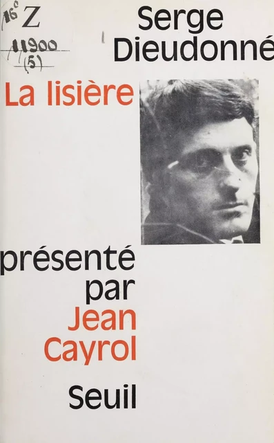 La lisière - Serge Dieudonné - Seuil (réédition numérique FeniXX)