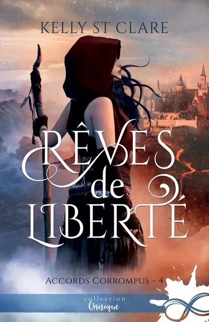 Rêves de liberté - Kelly St. Clare - Collection Infinity