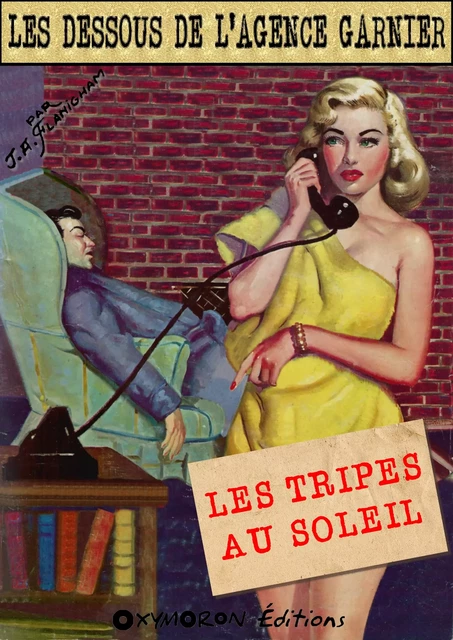 Les tripes au soleil - J.A. Flanigham - OXYMORON Éditions