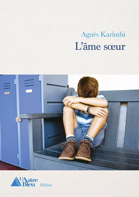 L'âme sœur - Agnès Karinthi - L'Astre Bleu Editions