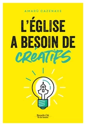 L'église a besoin de créatifs