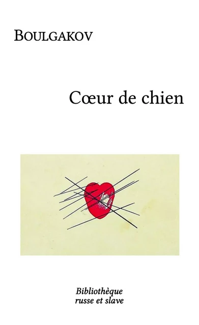 Coeur de chien - Mikhaïl Boulgakov - Le Livre de Poche