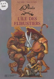 Les Pirates : L'Île des flibustiers