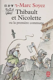 Thibault et Nicolette ou la Première commune