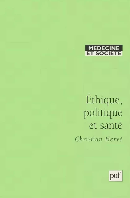 Éthique, politique et santé - Christian Hervé - Humensis