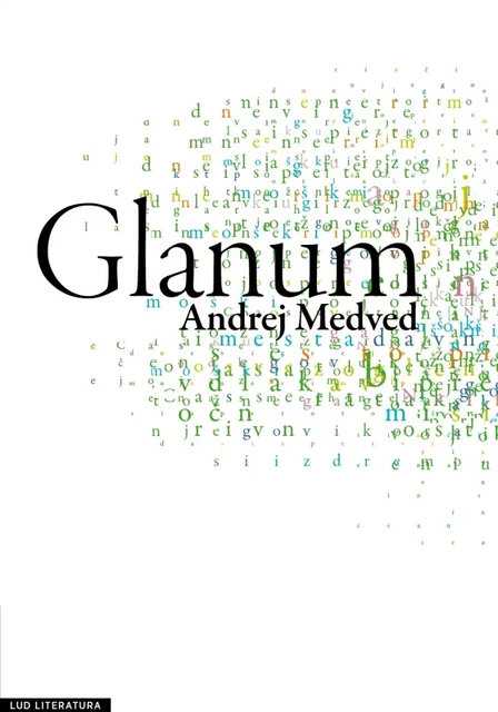 Glanum - Andrej Medved - LUD Literatura