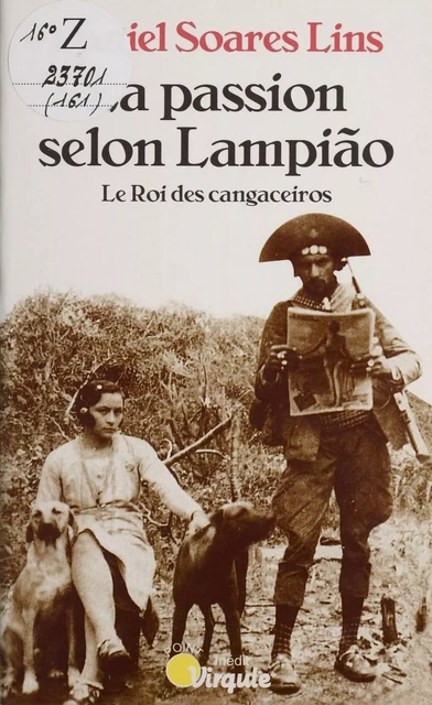 La Passion selon Lampiao - Daniel Soares Lins - Seuil (réédition numérique FeniXX)