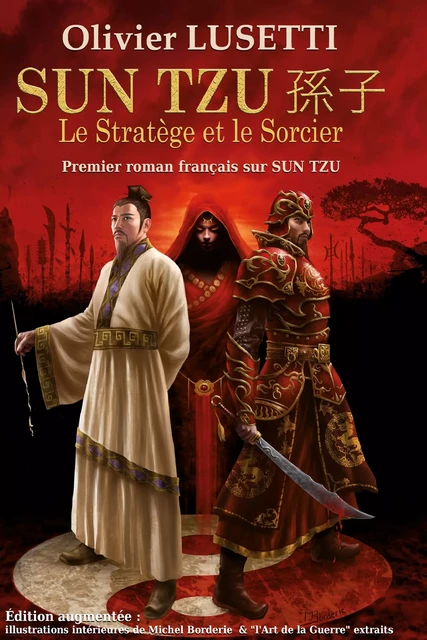 Sun Tzu le Stratège et le Sorcier - Olivier Lusetti - Fantasy.éditions.rcl