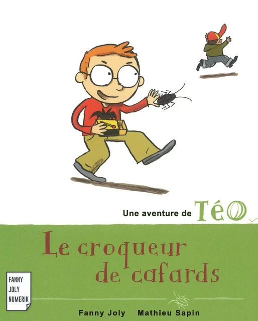 Le croqueur de cafards - Fanny Joly - Fanny Joly Numerik