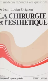 La chirurgie et l'esthétique