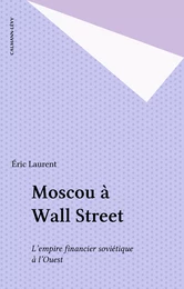 Moscou à Wall Street