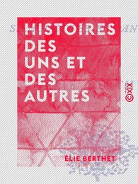 Histoires des uns et des autres