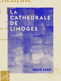 La Cathédrale de Limoges