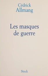 Les Masques de guerre